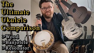 Ukulele Comparison  Wood Body vs Resonator vs Banjolele [upl. by Clarke]