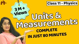 Units and measurements class 11  Chapter 2 Physics  CBSE JEE NEET  One Shot [upl. by Eninahs]