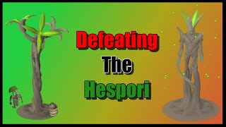 OSRS Boss Guide How to Kill the Hespori [upl. by Hoagland]