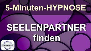 Hypnose Seelenpartner finden [upl. by Amann]