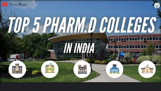 Top 5 PharmD Colleges in India [upl. by Ralfston]