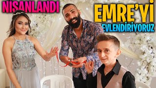 EMRE GÜLÜ EVLENDİRİYORUZ  NİŞANLANDI [upl. by Arremat]