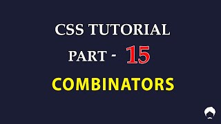 CSS Tutorial for Beginners Tamil  15  CSS COMBINATORS With Examples [upl. by Enelym]