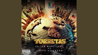 TORRETAS feat Grupo Asignado [upl. by Dirraj]