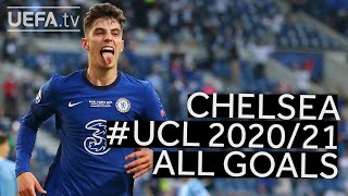 HAVERTZ MOUNT WERNER  CHELSEA All 202021 UCL Goals [upl. by Nymsaj4]