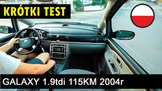 Test Ford Galaxy 2004r 19tdi 115KM [upl. by Simonette]