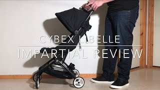 Cybex Libelle An Impartial Review Mechanics Comfort Use [upl. by Ettennad241]