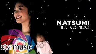 Natsumi  Mr Kupido OPM Refreshed [upl. by Cort]