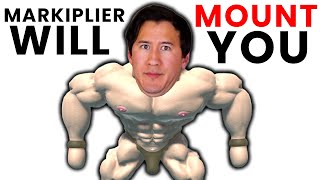 Markiplier Will MOUNT You [upl. by Derriey58]