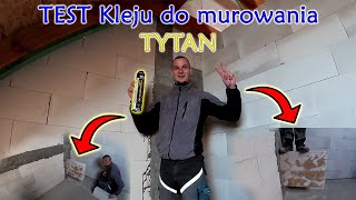 TEST Kleju do murowania TYTAN  Wytrzyma 100 kg [upl. by Itsud]