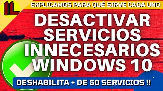 🚮 Como Desactivar Todos 50 SERVICIOS INNECESARIOS WINDOWS 10 📝MEJORAR El RENDIMIENTO de tu PC 🚀 [upl. by Zelig486]