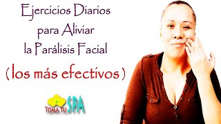 EJERCICIOS PARA LA PARÁLISIS FACIAL LA RUTINA MÁS EFECTIVA [upl. by Aikal338]