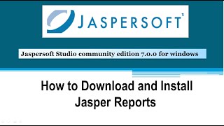 How to download and Install Jasper Reports 2024 [upl. by Letney]