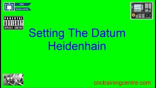 Setting Heidenhain Datum [upl. by Eirlav]