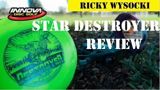 Innova Ricky Wysocki  Star Destroyer Review [upl. by Oiliduab]