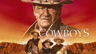 The Cowboys 1972 Western movie review [upl. by Colfin]