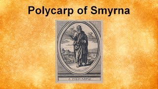 Polycarp of Smyrna [upl. by Bensen]