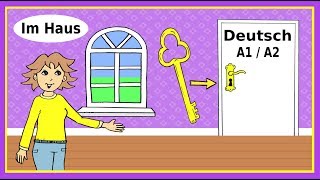 Deutsch A1  A2 Im Haus  German lesson for beginners in the house [upl. by Leola905]