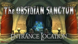 WoW The Obsidian Sanctum Entrance Location [upl. by Demaria]