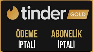 Tinder Ödeme İptali Nasıl Yapılır  Tinder Abonelik İptali [upl. by Sivek]