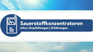 Sauerstoffkonzentrator  Mobile Sauerstoffkonzentratoren im Test auf sauerstoffkonzentratorencom [upl. by Eylhsa]