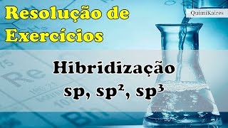 Exercícios Hibridização sp sp2 e sp3 [upl. by Afra]