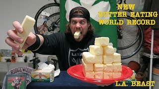 NEW Butter Eating World Record 15 Year Old Record Broken  LA BEAST [upl. by Ahsiner445]