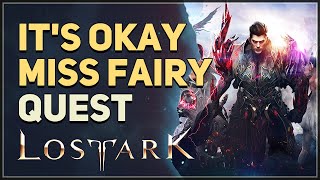 Its Okay Miss Fairy Lost Ark [upl. by Salema]