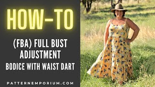 How To  Full Bust Adjustment with Waist Dart [upl. by Adrien]