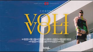 CORONA  VOLI VOLI OFFICIAL VIDEO [upl. by Edualcnaej806]