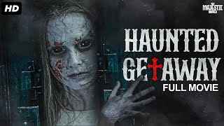 HAUNTED GETAWAY  Full Hollywood Horror Movie  English Movies  Sarah Davenport  Free Movie [upl. by Yanal]