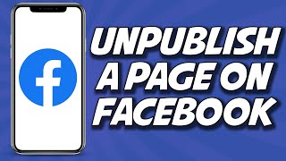 How To Unpublish A Page On Facebook 2023 STEP BY STEP [upl. by Grove796]