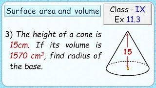 20 The height of a cone is 15 cm If its volume is 1570 cm3 find radius of the baseUse π  314 [upl. by Adraynek]