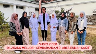 SHORT VIDEO “DILARANG MELUDAH SEMBARANGAN DI AREA RUMAH SAKIT”  Tugas PHBS [upl. by Baram]