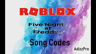 Roblox  FNaF Song Codes [upl. by Eselahc]