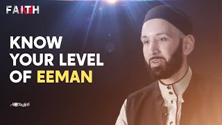 Ep 7 Know Your Level Of Eeman  Dr Omar Suleiman [upl. by Nilekcaj]