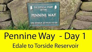 The Pennine Way  Day 1  Edale to Torside Reservoir Via Kinder amp Bleaklow Head – 16 m amp 680m ascent [upl. by Yralam339]