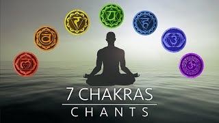 All 7 Chakras Healing Chants  Meditation Music [upl. by Ardnua458]