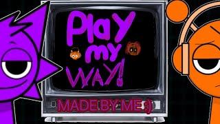 PLAY MY WAY FULL ANIMATION MADE BY ME [upl. by Cutcliffe]