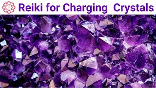 Reiki for Charging Crystals 💮 [upl. by Nebur]