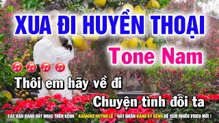 Karaoke Xua Đi Huyền Thoại  Tone Nam Dm  Trường Vũ  Nhạc Sống Huỳnh Lê [upl. by Akemrej]