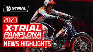 News Highlights  2023 XTrial PAMPLONA 🇪🇸 [upl. by Marilla43]