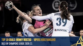 TOP 10 goals  Henny REISTAD  Vipers Kristiansand [upl. by Eegnat185]