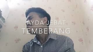 Temberang  Ayda Jebat cover [upl. by Olive]