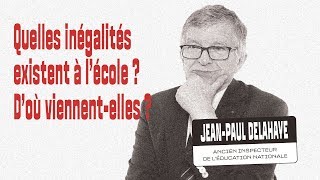 Quelles inégalités existent à lécole  Interview de JeanPaul Delahaye [upl. by Eenattirb]