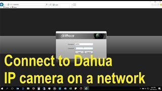 How to connect to a Dahua IP camera on a local network [upl. by Annahaj]