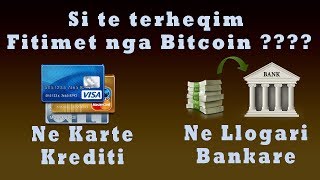 Si te terheqim FITIMET parate tona nga Bitcoin dhe cryptomonedhat ne Karte krediti e Banke [upl. by Floria]