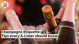 Champagne Etiquette Tips every ALister should know [upl. by Acinelav]