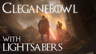 Game of Thrones with Lightsabers  Cleganebowl [upl. by Onaimad]