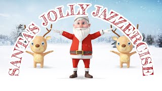 Santas Jolly Jazzercise  Workout for Kids [upl. by Eul]